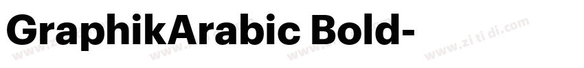 GraphikArabic Bold字体转换 GraphikArabic Bold字体转换
